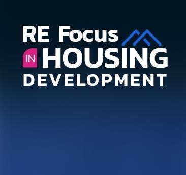 RE FOCUS IN HOUSING DEVELOPMENT